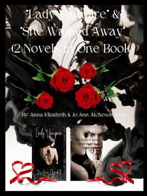 cover image of "Lady Vampire" & "She Walked Away"